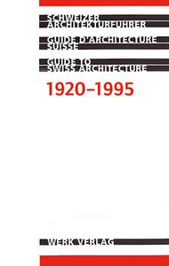 Schweizer Architekturführer 1920–1955